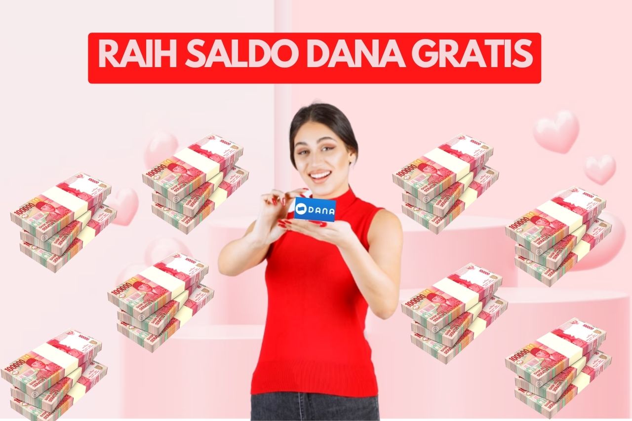 Raih Dana Gratis Rp310.000!